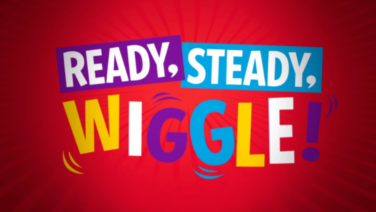 Ready, Steady, Wiggle!
