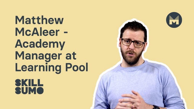 Matthew McAleer: Academy Manager at Learning Pool