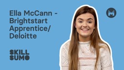 Ella McCann: BrightStart Apprentice at Deloitte