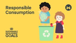 Global Goal 12: Responsible Consumption and Production
