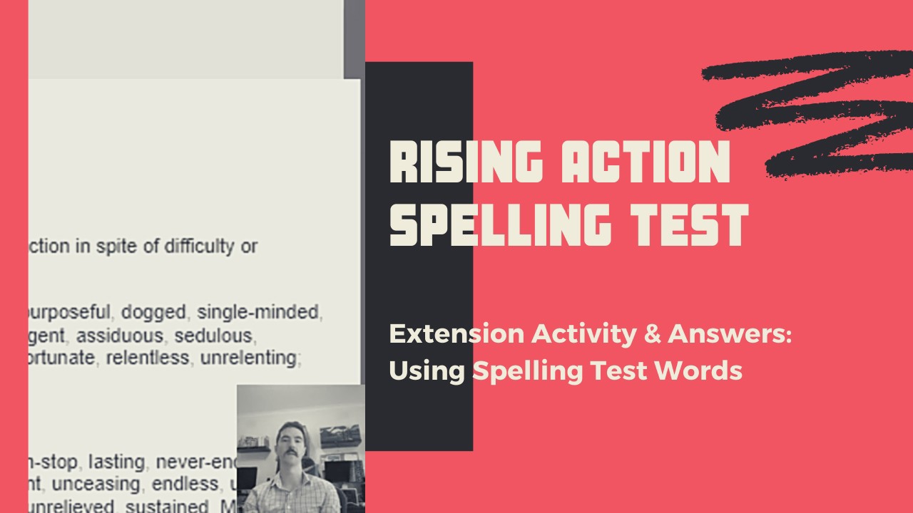 Rising Action Spelling Test Extension Activity & Answers Using