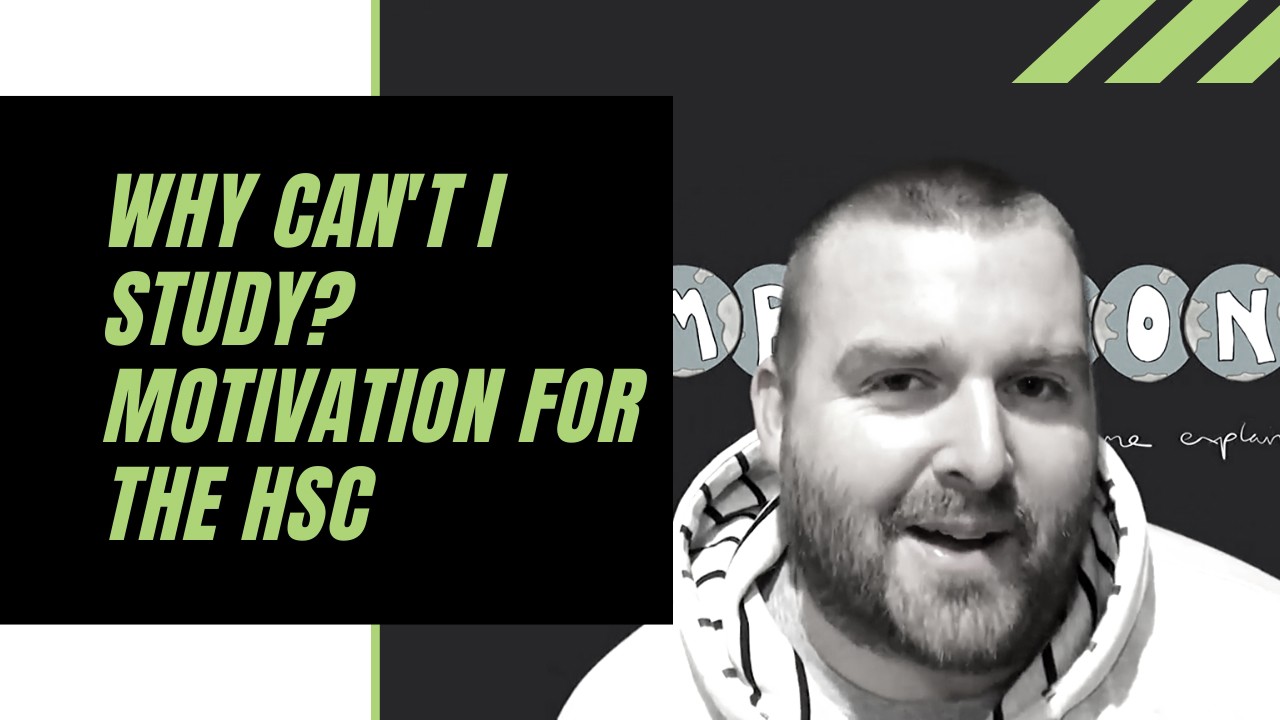 Why can't I study? Motivation for the HSC - A... - ClickView