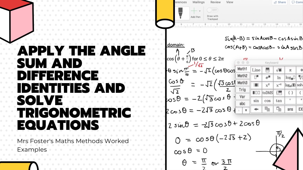 Apply the Angle Sum and Difference Identities and Solve Trigonometric ...