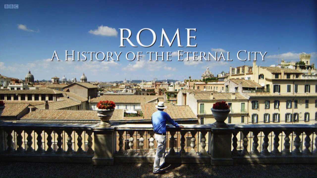 Rome: A History of the Eternal City - Airs 8:00 PM 14 Feb 2021 on BBC ...