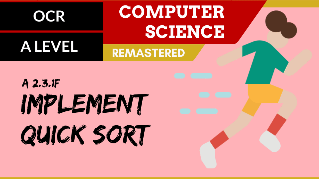OCR A Level (H446) Implementing a Quicksort -... - ClickView