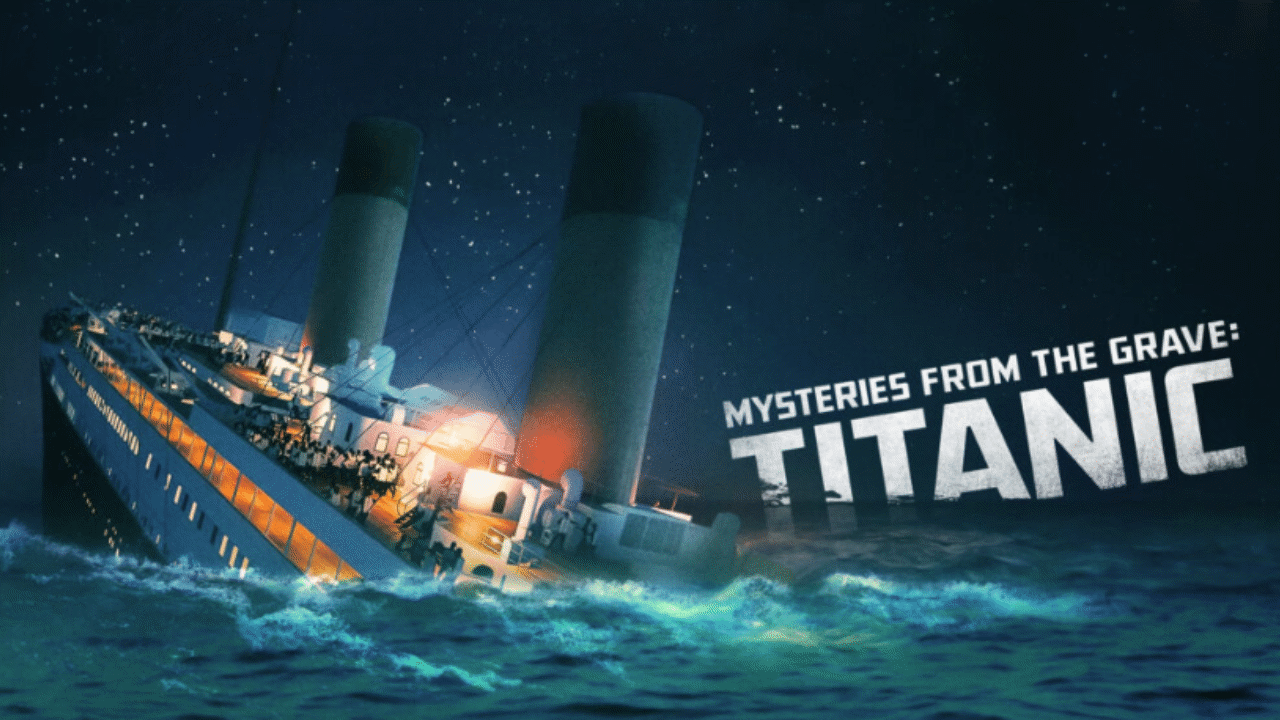 Mysteries from the Grave: Titanic - Airs 7:30 PM 7 Aug 2022 on SBS ONE ...