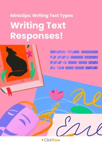 Writing Text Responses! Video & Resources | ClickView