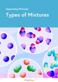 Types of Mixtures Video & Resources | ClickView