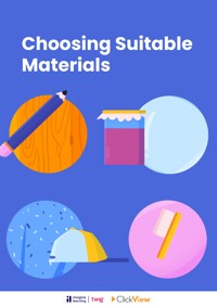 Choosing Suitable Materials Video & Resources | ClickView