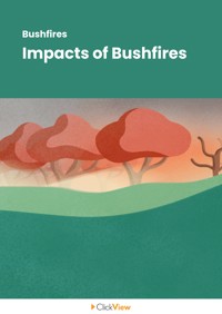 Impacts of Bushfires Video & Resources | ClickView