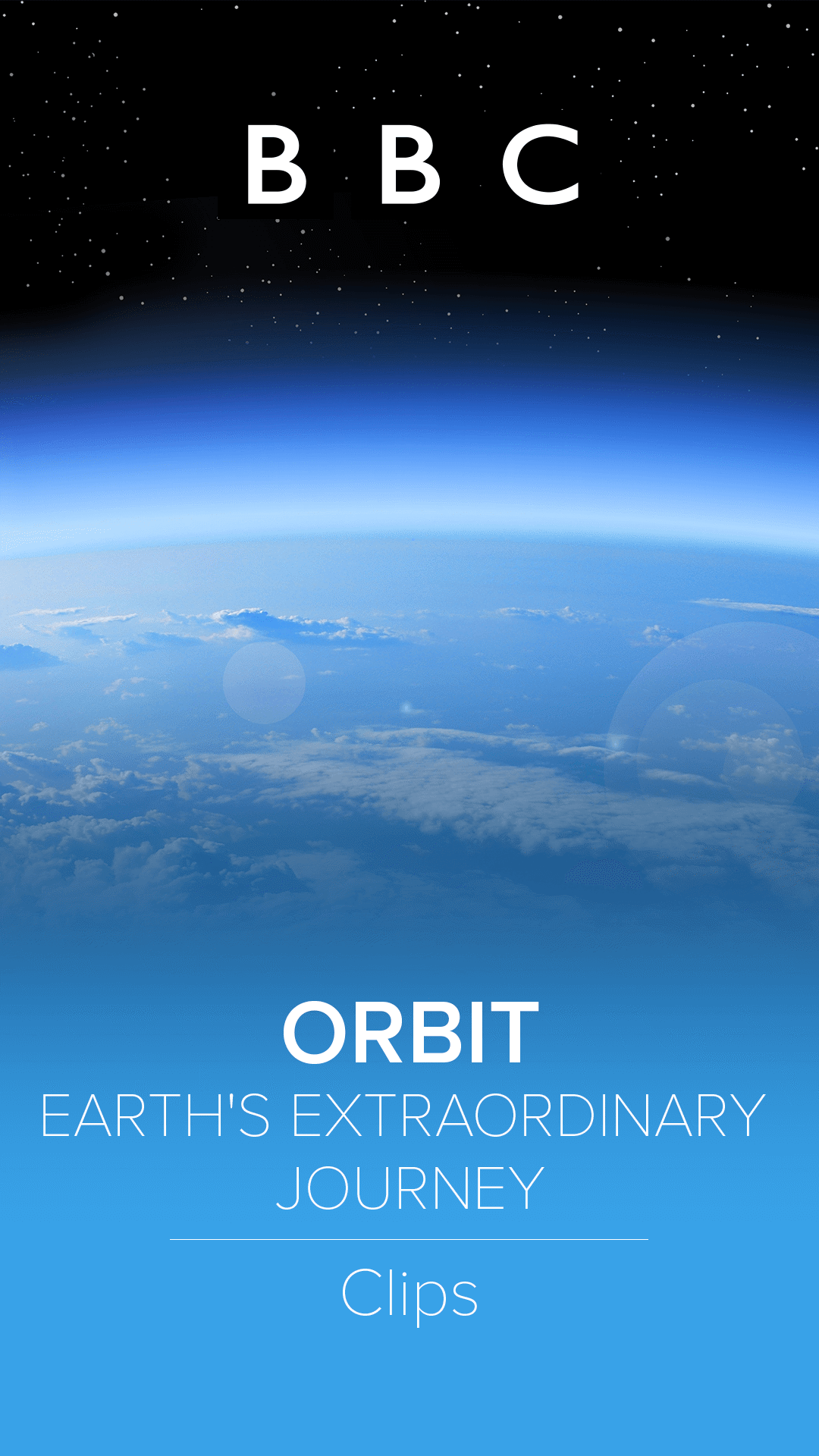 Orbit: Earth's Extraordinary Journey (Clips) | ClickView