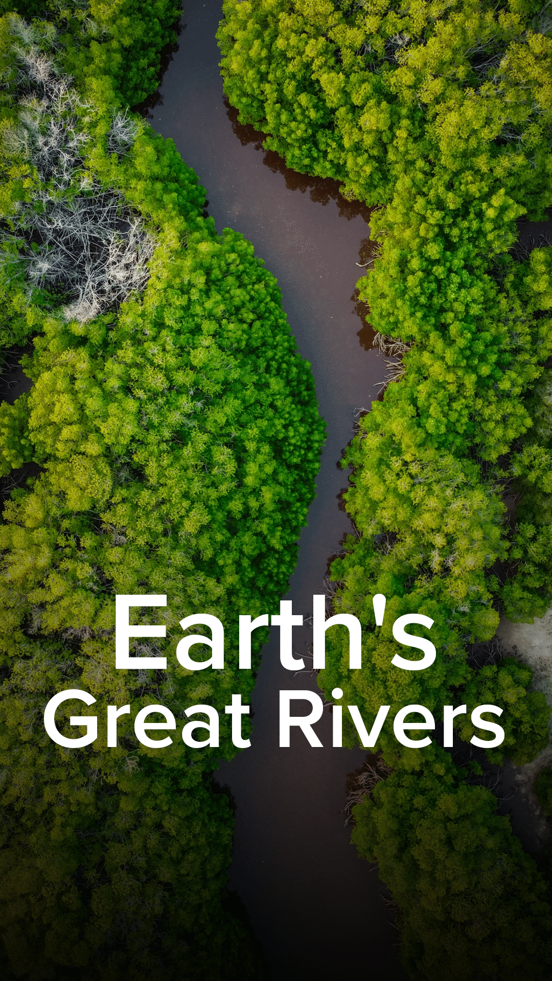 Earth's Great Rivers - ClickView