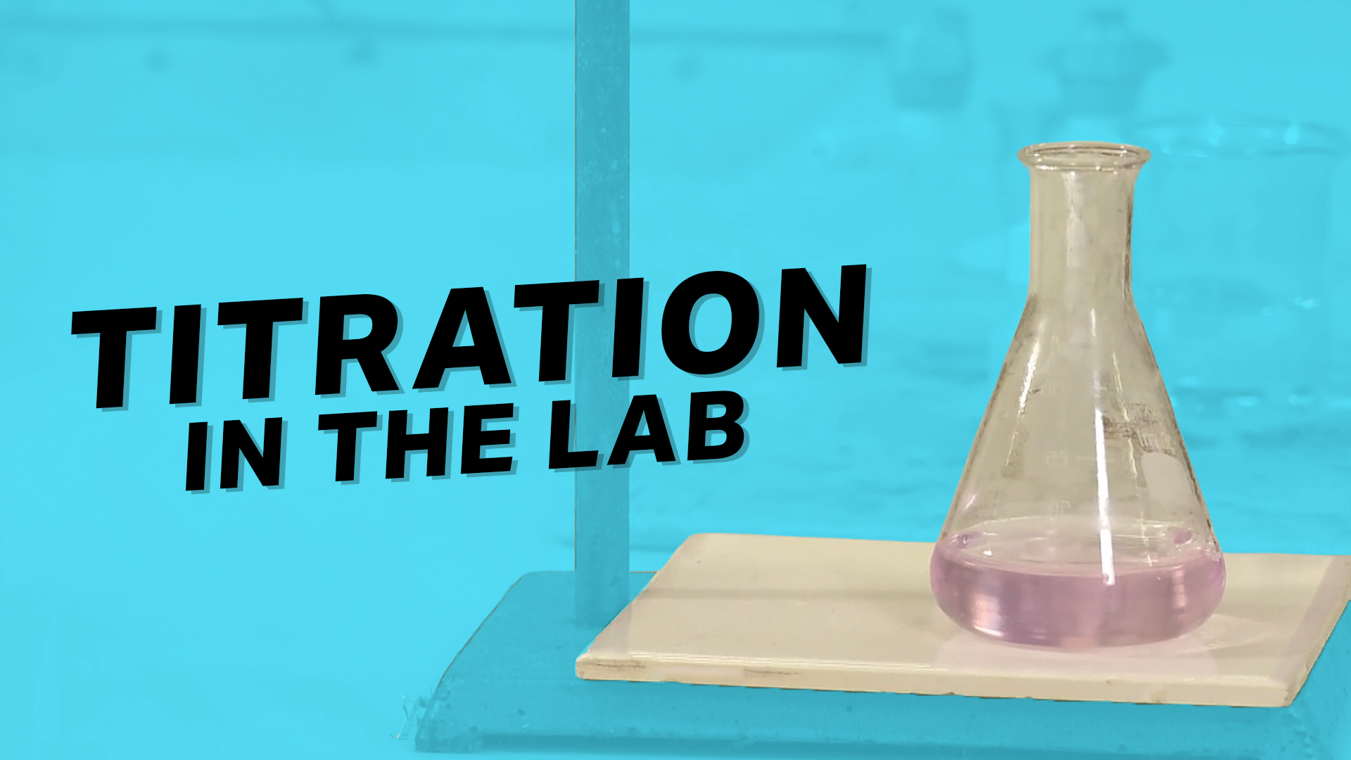Titration Video & Resources | ClickView