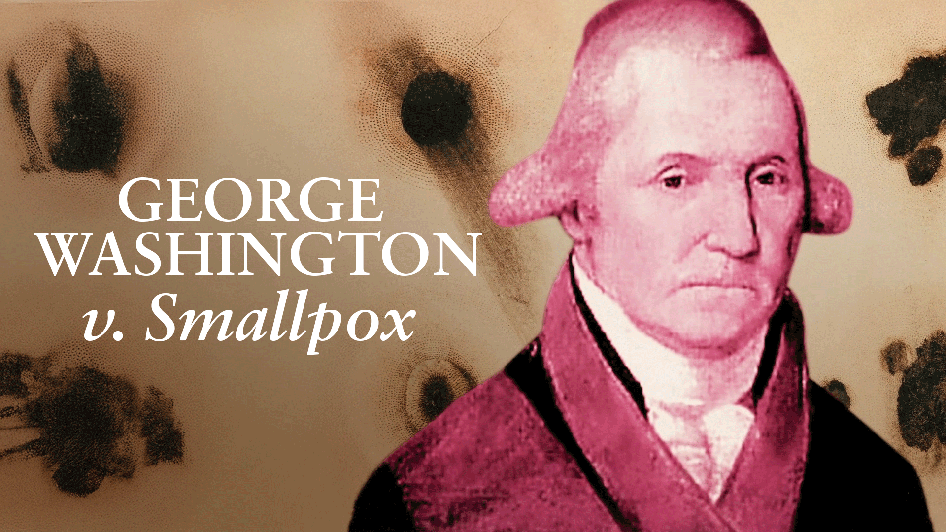 What Invisible Enemy did George Washington Help Defeat? | ClickView