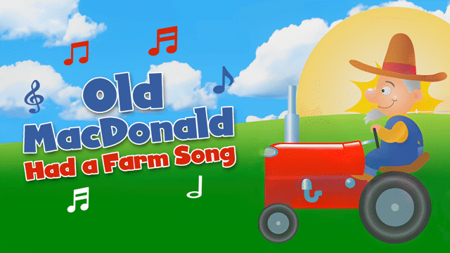 Old MacDonald Had a Farm Song