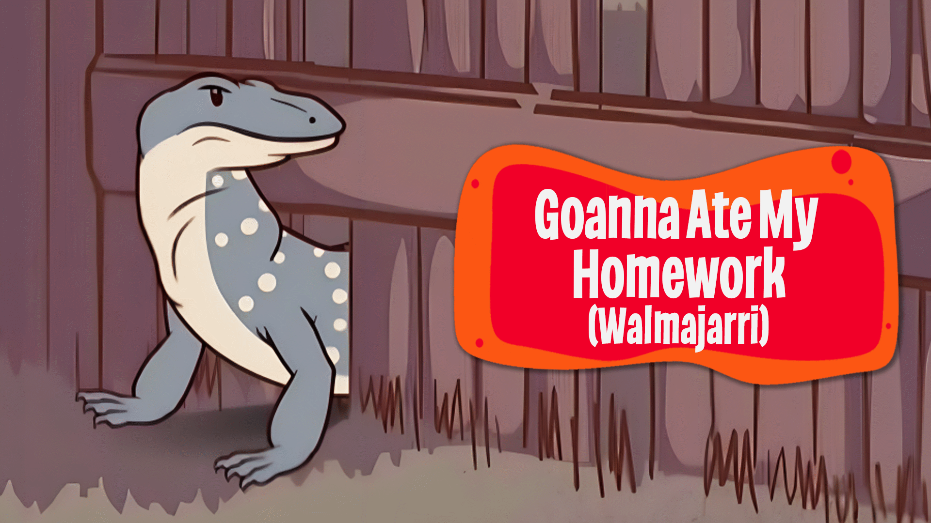 goanna ate my homework