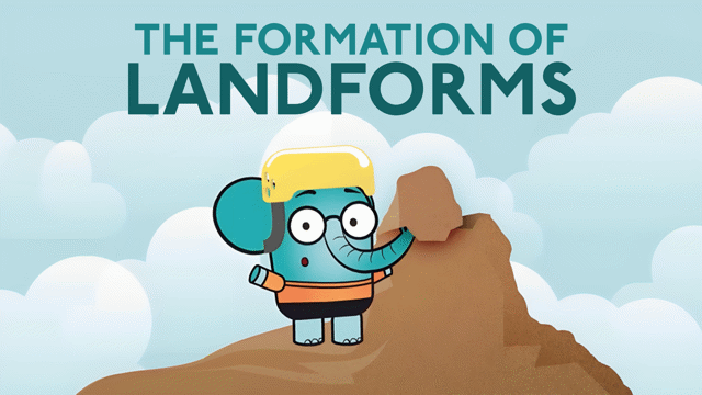The Formation of Landforms