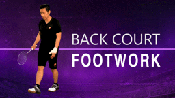 Back Court Footwork (Advanced)