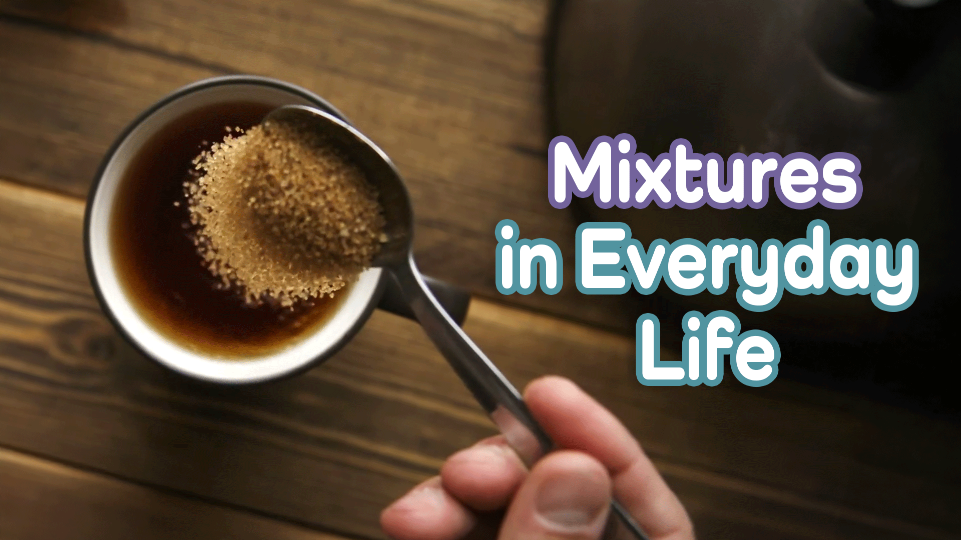 Mixtures in Everyday Life Video & Resources | ClickView