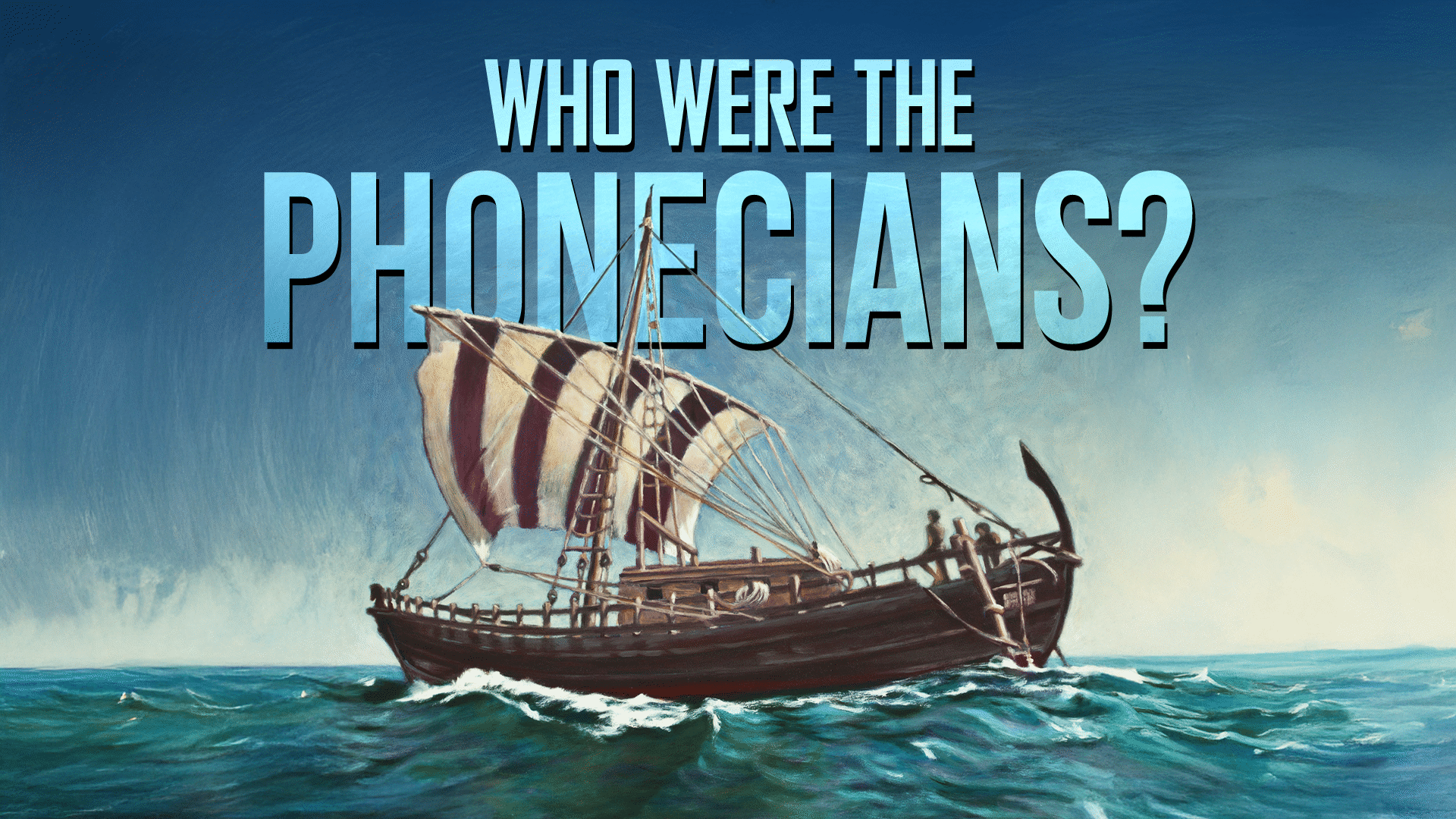 A Brief History of the Phoenicians (1500 - 300 BC) | ClickView