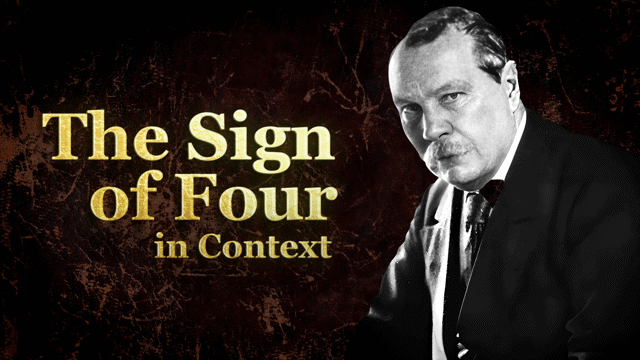 The Sign of Four in Context