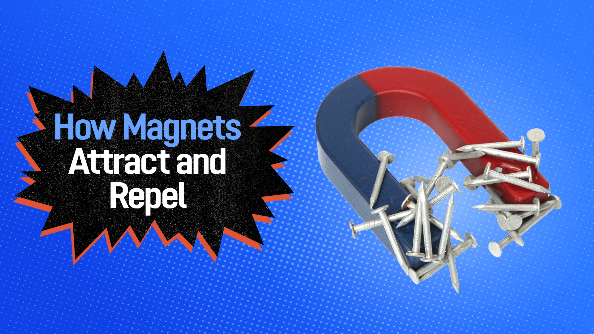 Magnets Videos, Resources & Worksheets | ClickView