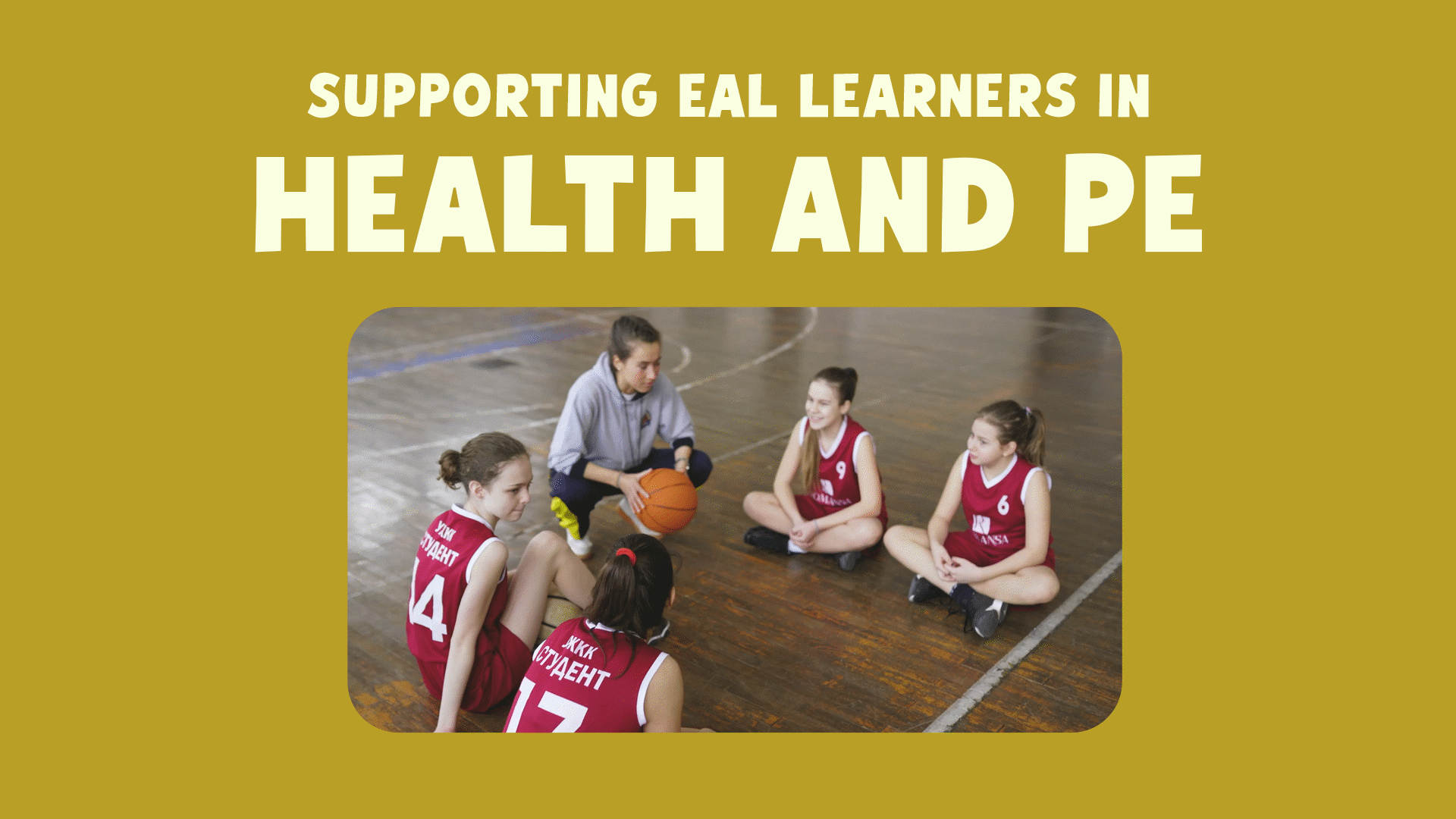 Supporting EAL Learners in Health and Physical Education | ClickView