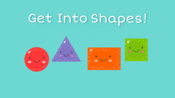 Get Into Shapes