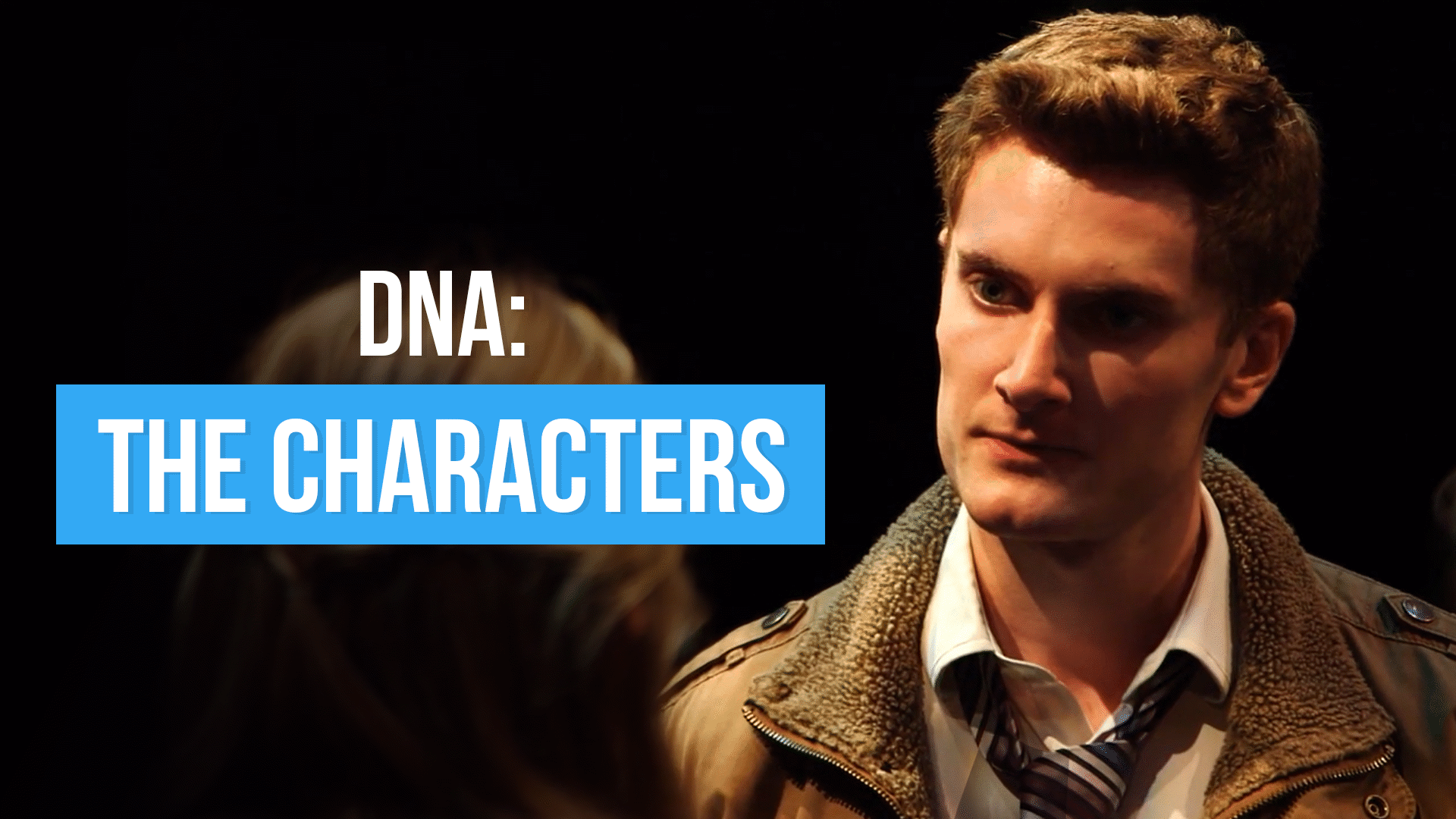 DNA: The Characters Video & Resources | ClickView