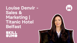 Louise Denvir: Sales & Marketing for Titanic Hotel Belfast