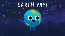 Earth Yay!