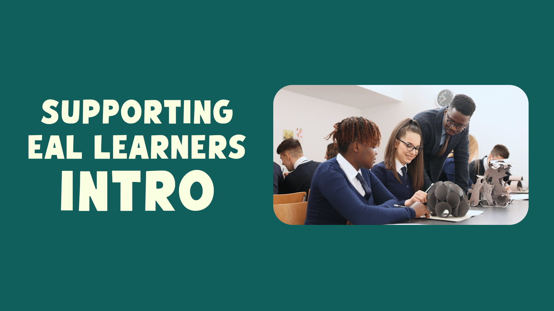 Supporting EAL Learners Video & Resources | ClickView