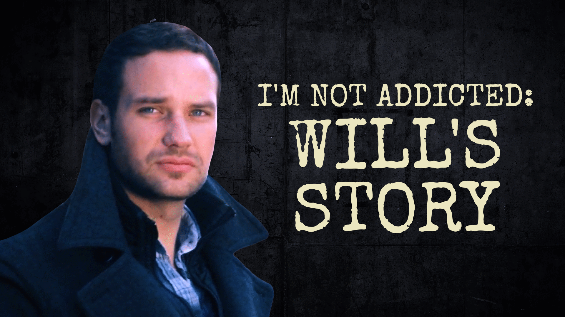 I'm Not Addicted: Will's Story Video & Resources | ClickView