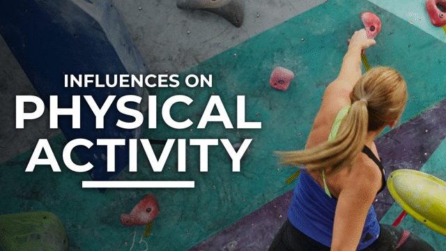 Influences on Physical Activity