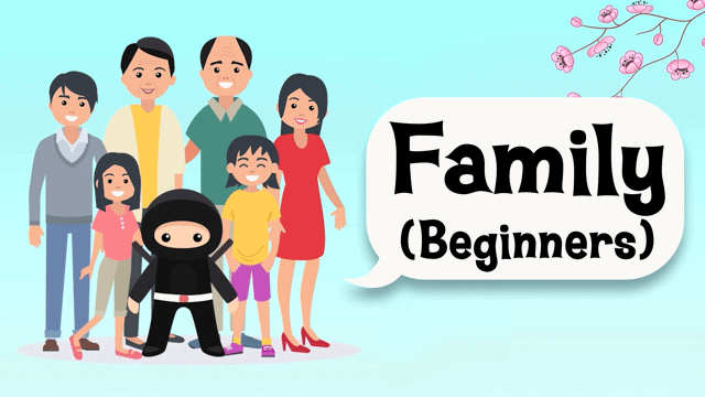 Family (Beginners)