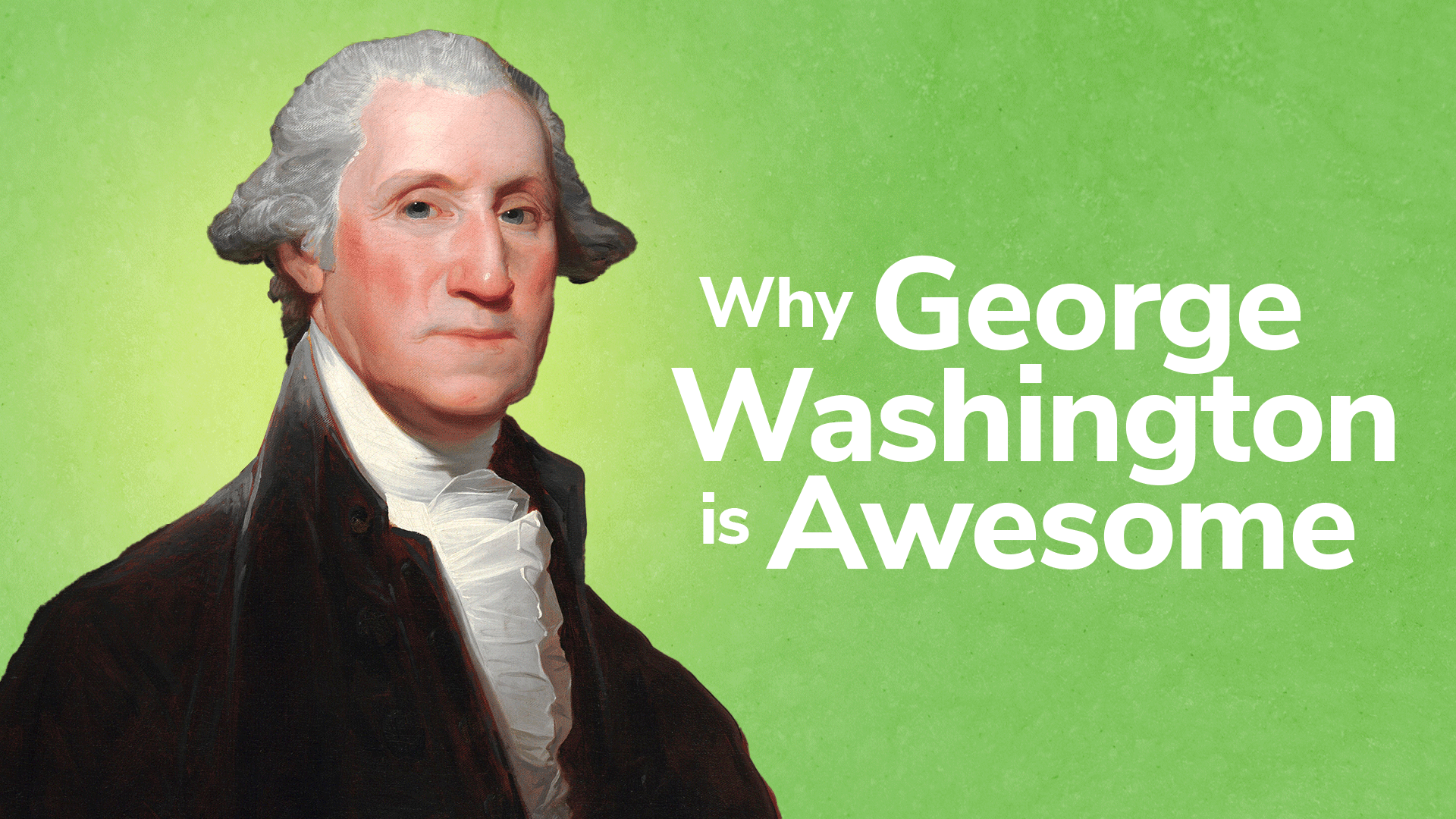 George Washington: The Birth of a Nation | ClickView