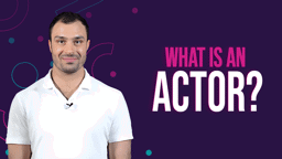 What Is an Actor?