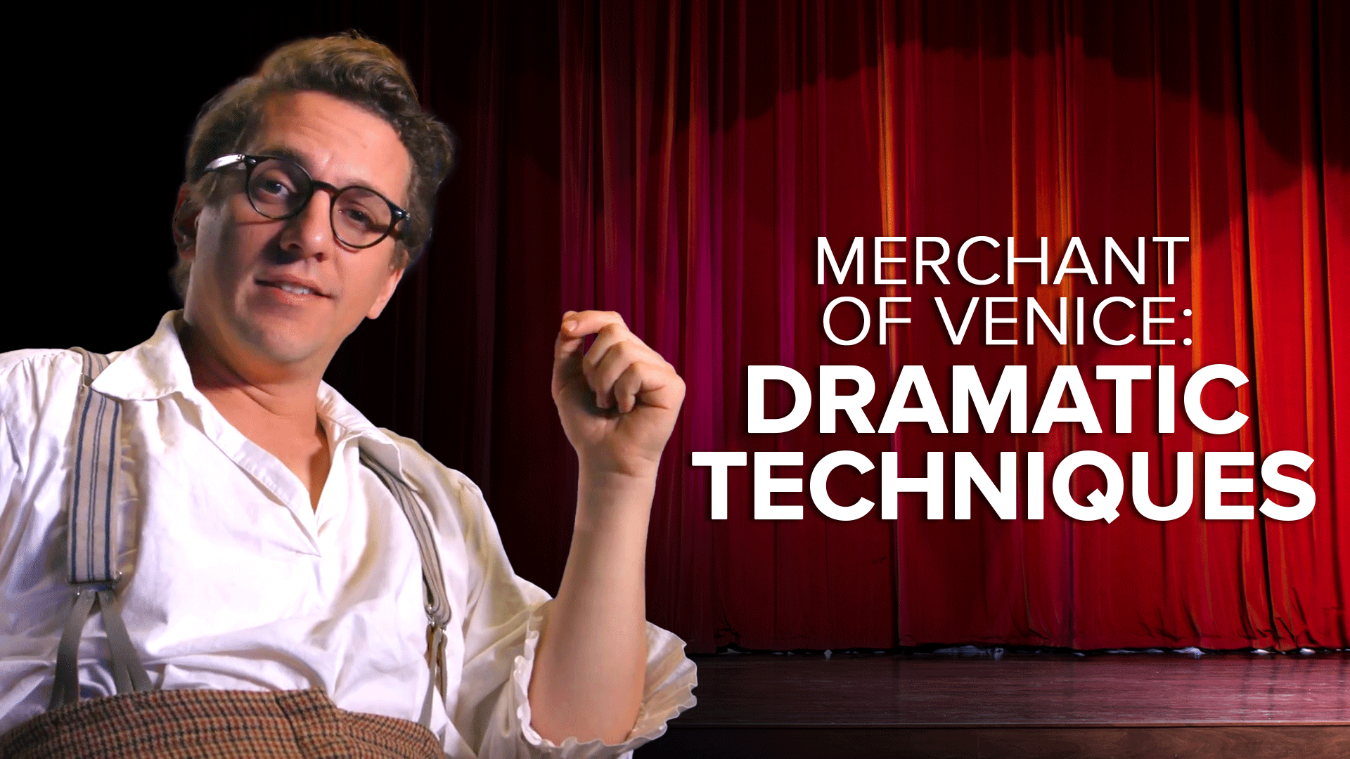 Merchant of Venice: Dramatic Techniques | ClickView
