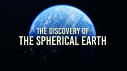 The Spherical Earth