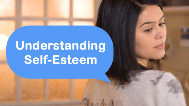 Understanding Self-Esteem