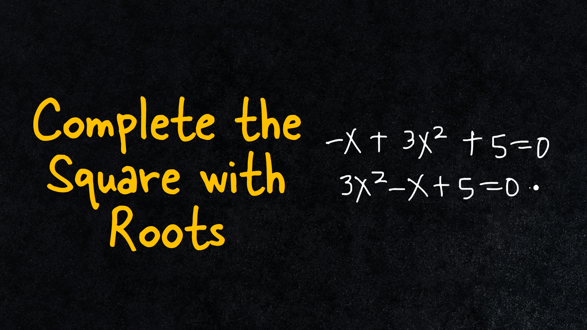 Completing the Square with Complex Roots | ClickView