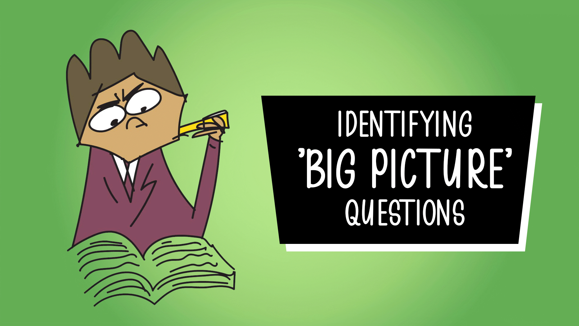 Powering through Prose: 'Big Picture' Questions | ClickView