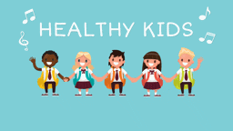 Healthy Kids
