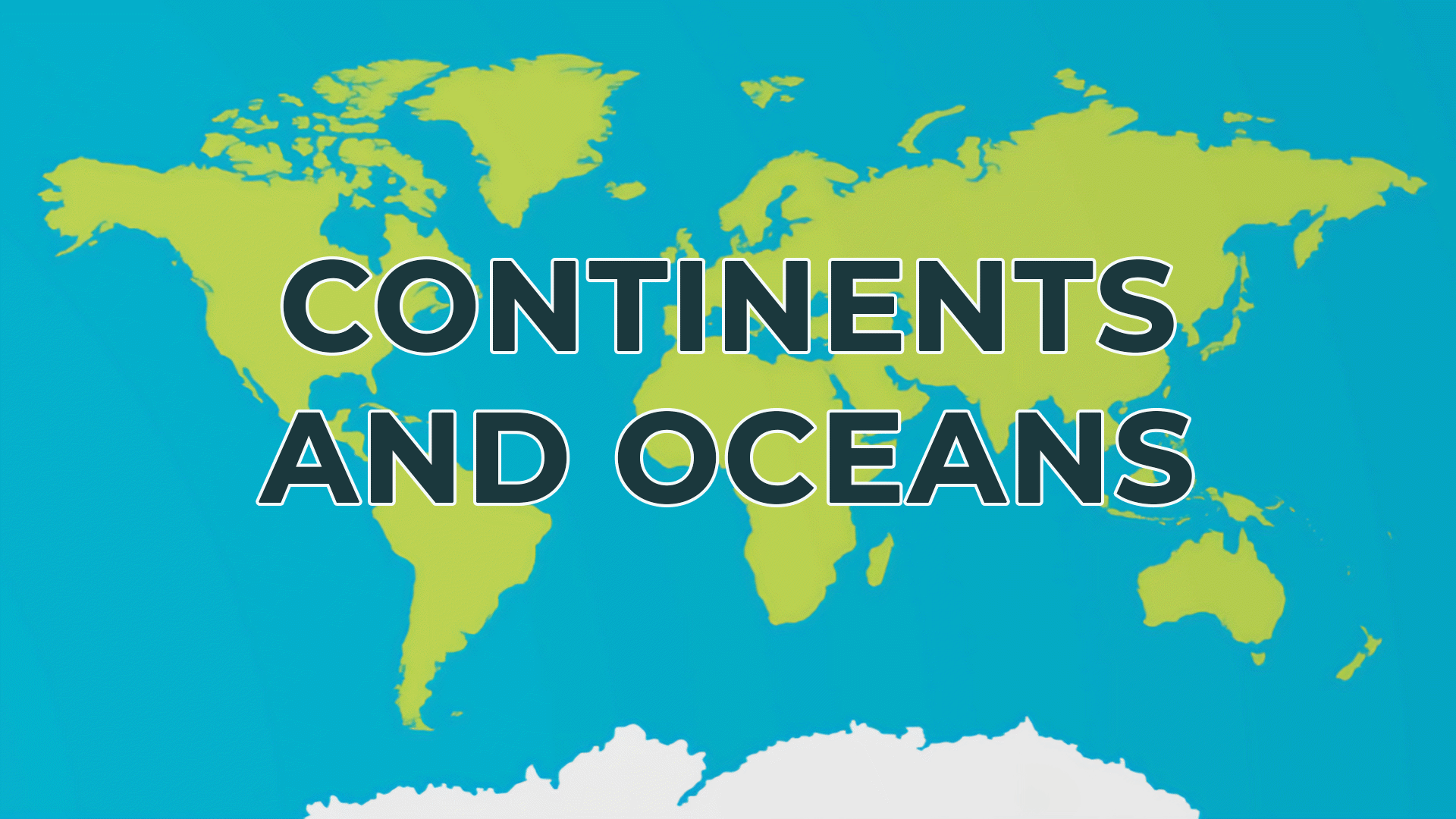 Introducing Continents and Oceans - ClickView