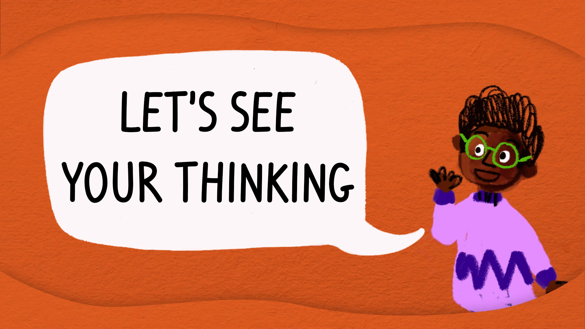 Let’s See Your Thinking Video & Resources | ClickView