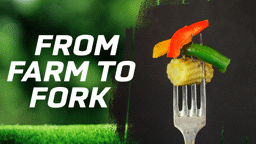 From Farm to Fork