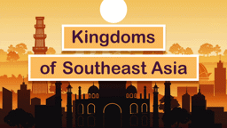 Kingdoms of Southeast Asia