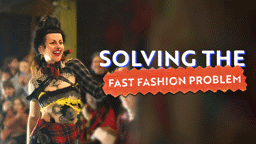 What Can We Do about Fast Fashion?