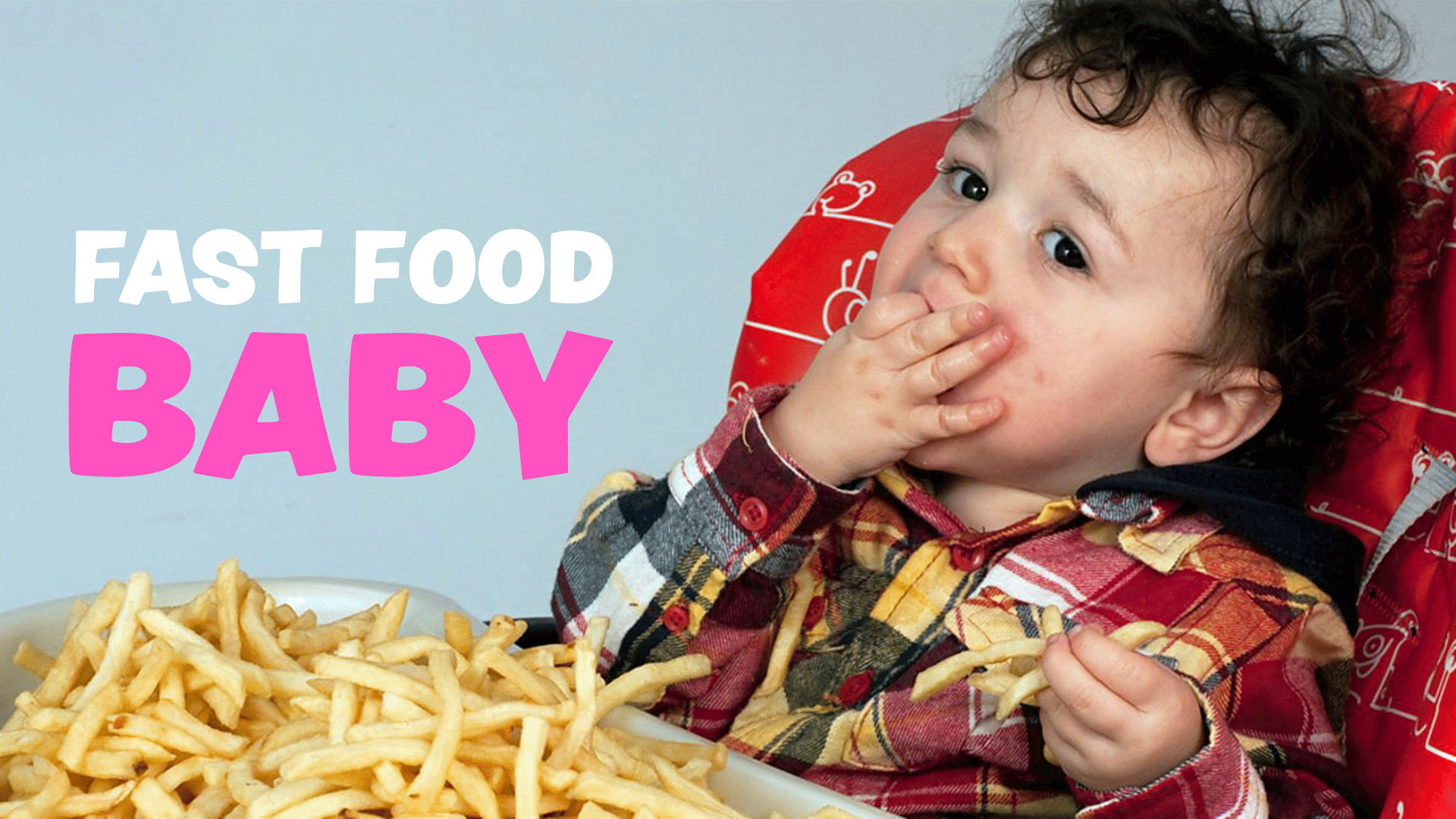 Fast Food Baby Video & Resources | ClickView