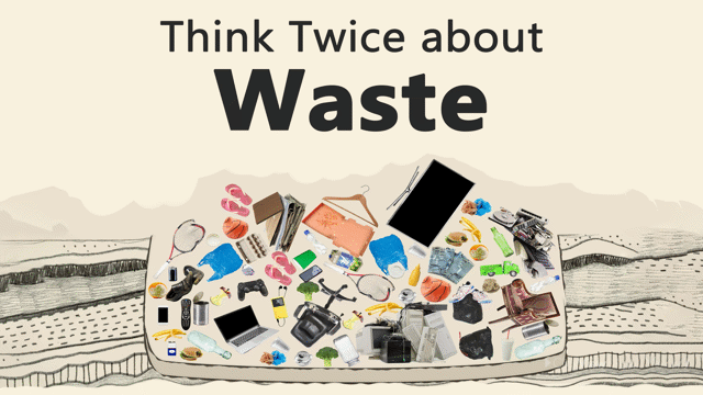 Think Twice about Waste